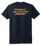 Saturdays Are For Getting Smashed Jacksonville Axemen T-shirt