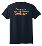 Saturdays Are For Getting Smashed Jacksonville Axemen T-shirt